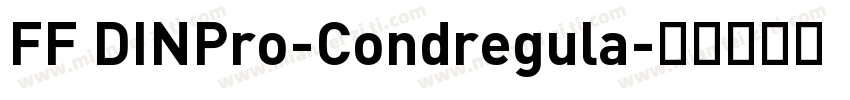 FF DINPro-Condregula字体转换